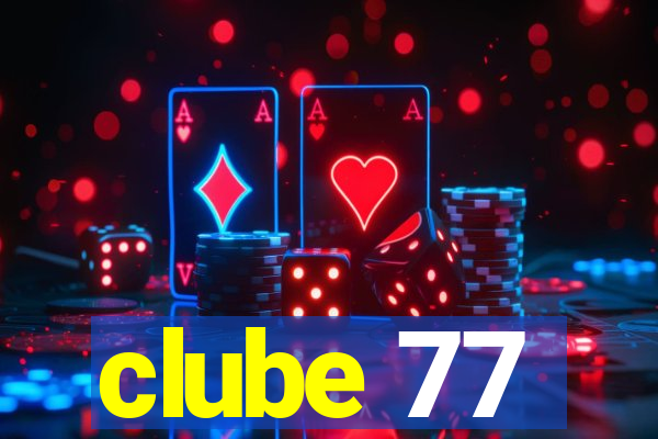 clube 77